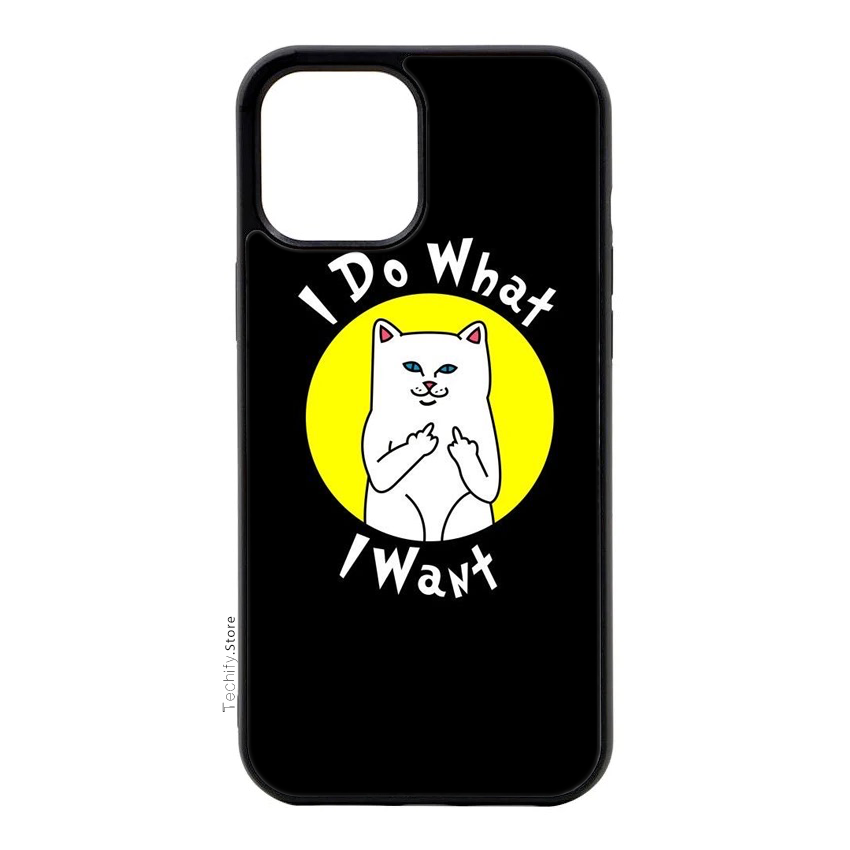 I DO WHAT I WANT-MEME - Gloss Case - Almost All Models